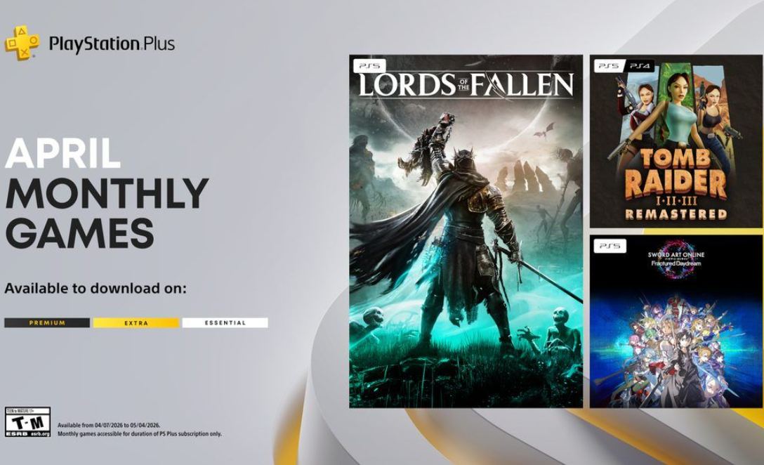 索尼公布2026年4月PS+会免：《堕落之主》《古墓丽影1-3RE》领衔